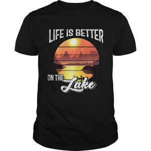Life Is Better On The Lake Tshirt